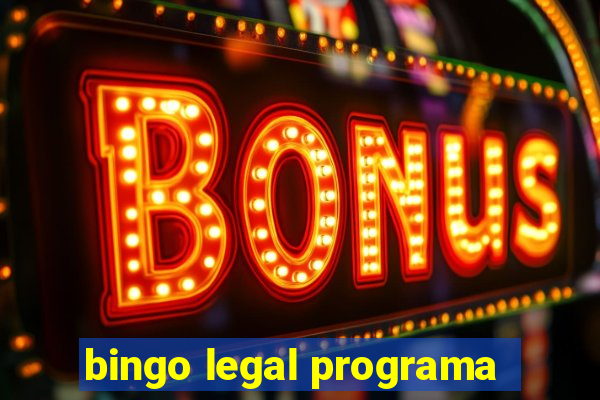 bingo legal programa